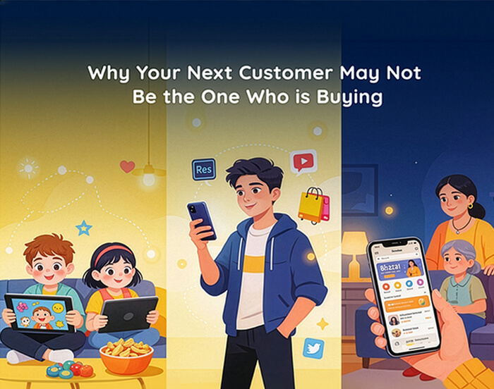 Why Your Next Customer May Not Be the One Who Is Buying